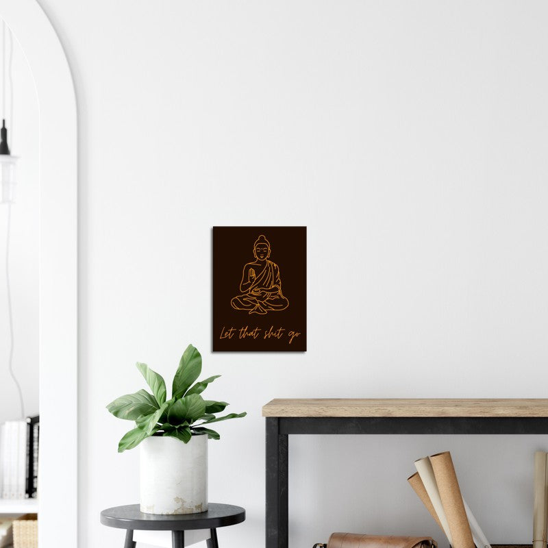 Buddha - "Lascia andare quella merda"