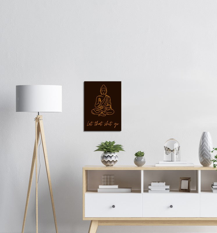 Buddha - "Lascia andare quella merda"