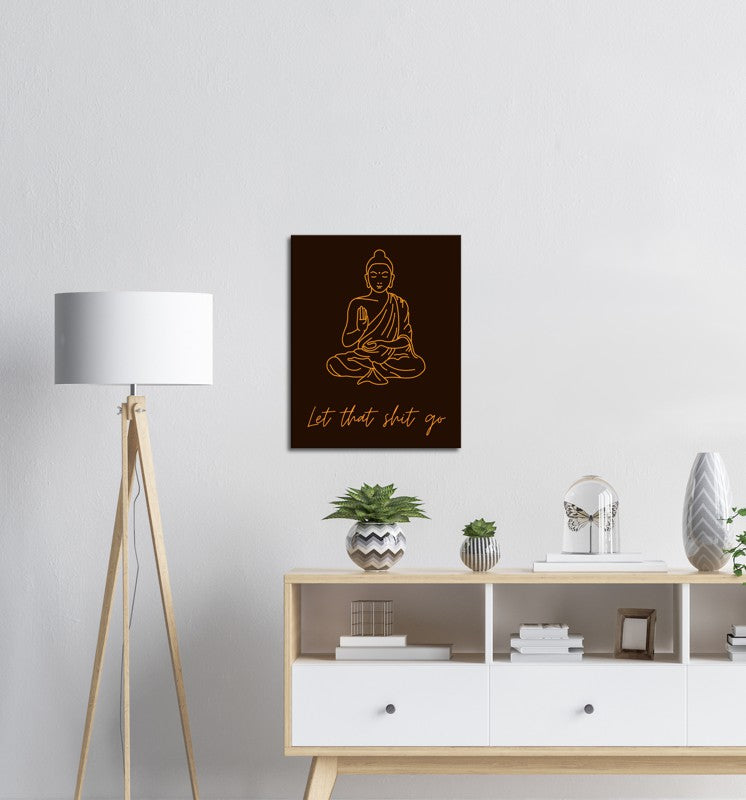 Buddha - "Lascia andare quella merda"