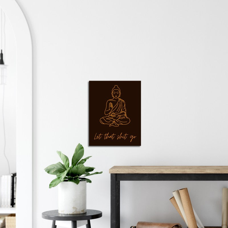Buddha - "Lascia andare quella merda"