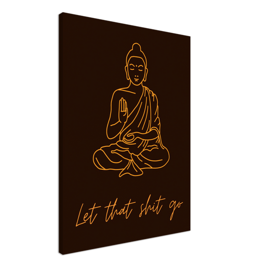 Buddha - "Lascia andare quella merda" 